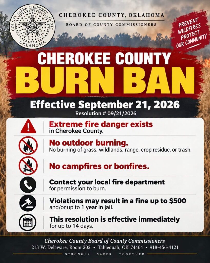Cherokee County, Oklahoma burn ban notice: 14-day burn ban in effect September 21 through October 5, 2026, prohibiting all outdoor burning, campfires, and bonfires.